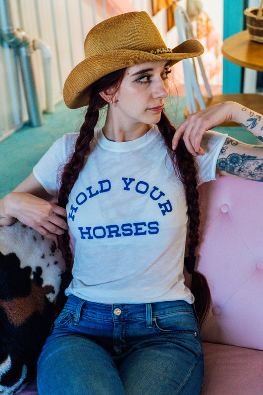 Hold Your Horses Baby Tee